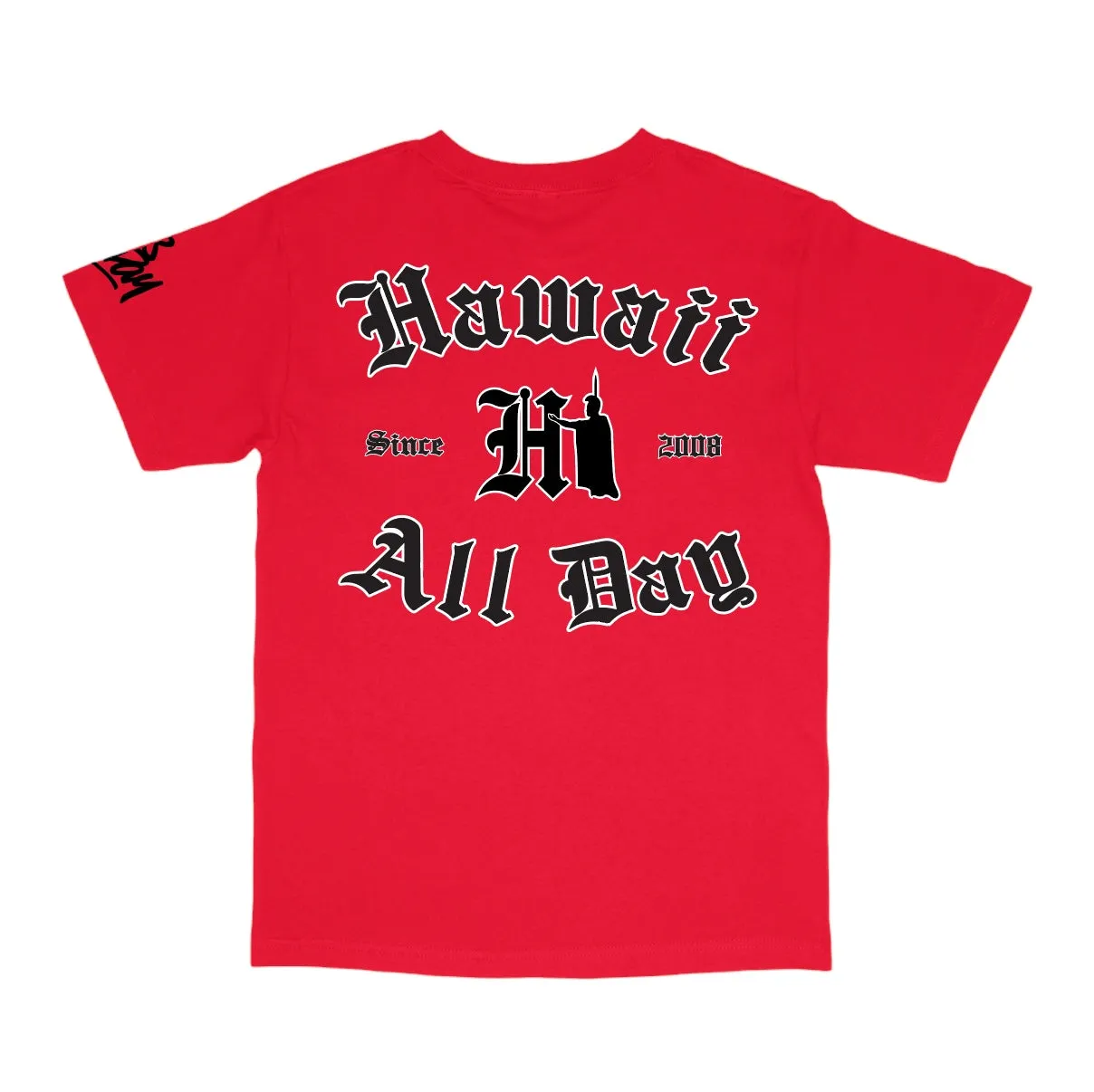 808ALLDAY Red HI ALL DAY T-Shirt