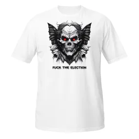 Fuck The Election T-shirt Gothic Style