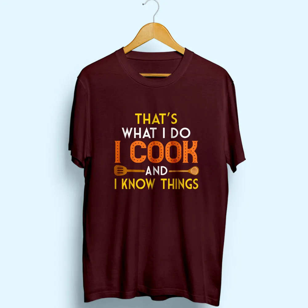 I Cook Half Sleeve T-Shirt