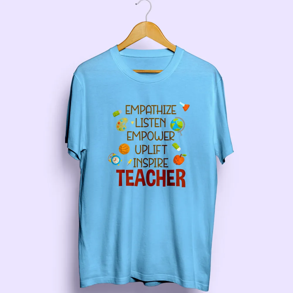 Inspire Teacher Half Sleeve T-Shirt