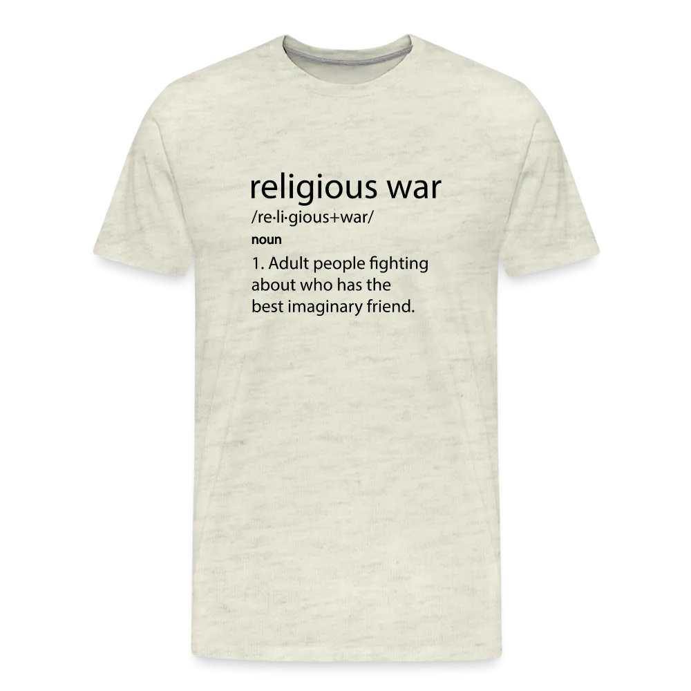 Religious War - The Imaginary Friend Debate" Premium T-Shirt Light