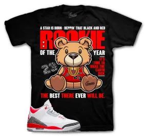 Retro 3 Fire Red Rookie Bear Shirt